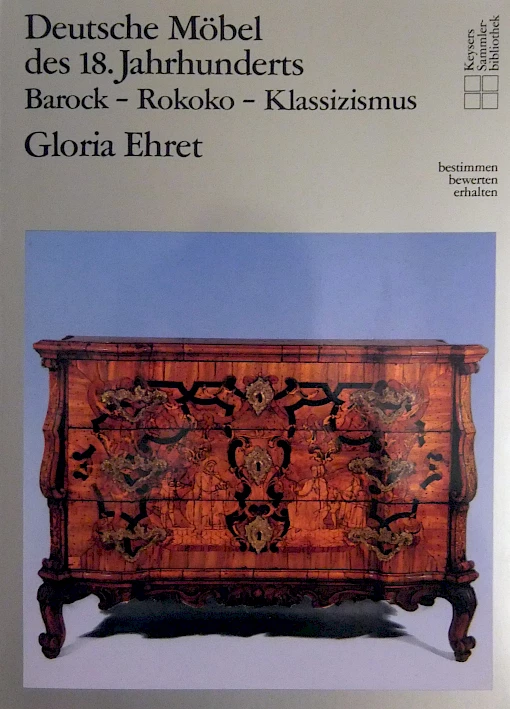 Gloria Ehret - Meubles allemands du 18ème siècle
