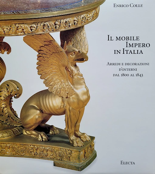 Enrico Colle - Il mobile Impero in Italia