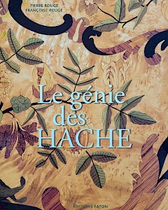 Questa monografia completa rende omaggio al lavoro di una vita della famosa famiglia di mobilieri Hache di Grenoble, che ha avuto un